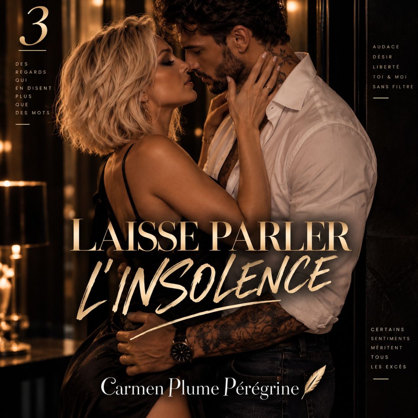 LAISSE PARLER L'INSOLENCE